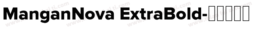 ManganNova ExtraBold字体转换